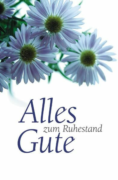 Alles Gute zum Ruhestand
