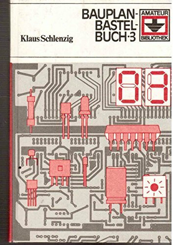 Das Bauplan-Bastel-Buch 3