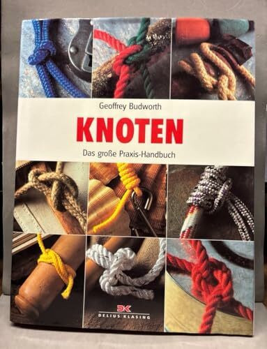 Knoten: Das grosse Praxis-Handbuch
