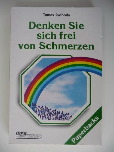 Denken Sie sich frei von Schmerzen