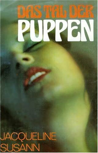 Das Tal der Puppen (Knaur Taschenbücher. Romane, Erzählungen)