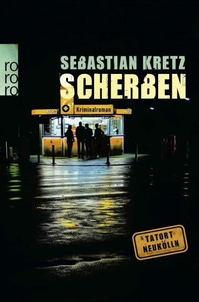 Scherben: Berlin-Krimi (Harmsen und Storch ermitteln, Band 2)