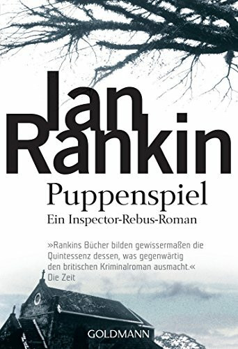 Puppenspiel: der 12. Fall für Inspector Rebus (DIE INSPEKTOR REBUS-ROMANE, Band 12)