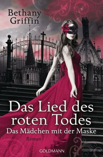 Das Lied des roten Todes: Das Mädchen mit der Maske 2 - Roman: Roman. Deutsche Erstausgabe