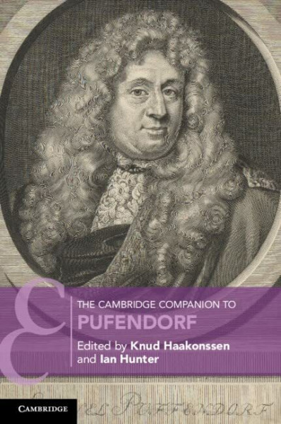 The Cambridge Companion to Pufendorf (Cambridge Companions to Law)