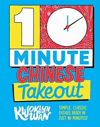 10-Minute Chinese Takeout: Simple, Classic Dishes Ready in Just 10 Minutes! 10-Minute Chinese Takeout: Simple, Classic Dishes Ready in Just 10 Minutes!