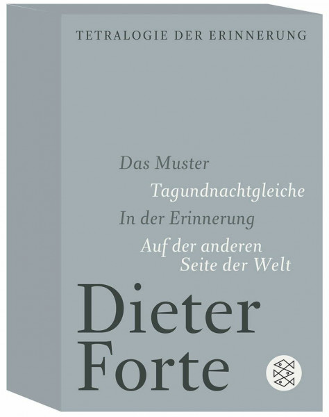 Tetralogie der Erinnerung: Das Muster; Tagundnachtgleiche; In der Erinnerung; Auf der anderen Seite der Welt