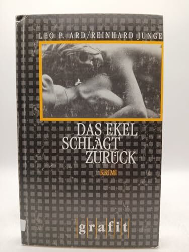 Das Ekel schlägt zurück: Kriminalroman (Pegasus)