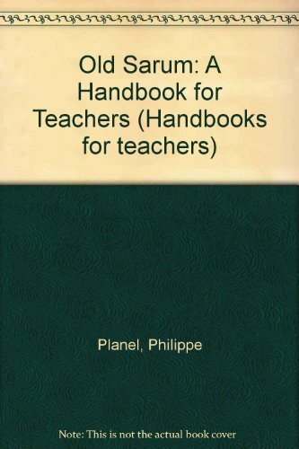 Old Sarum: A Handbook for Teachers (Handbooks for teachers)