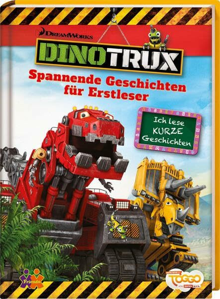 Dinotrux. Spannende Geschichten für Erstleser (Ich lese kurze Geschichten / Lesestufe 2)