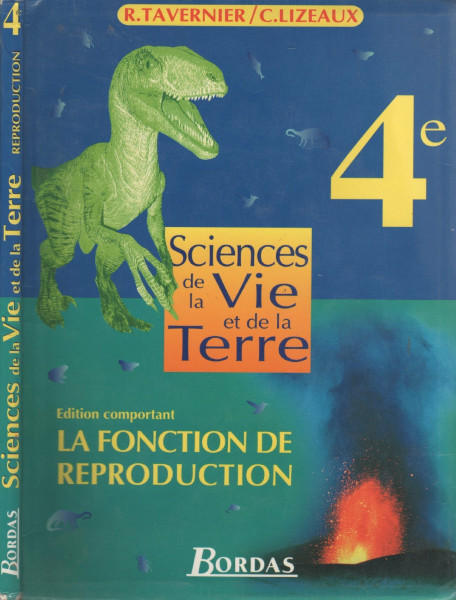 Sciences de la vie et de la terre, 4e: Programme 1998, cycle central des collèges