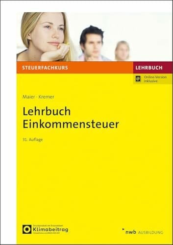 Lehrbuch Einkommensteuer (Steuerfachkurs)