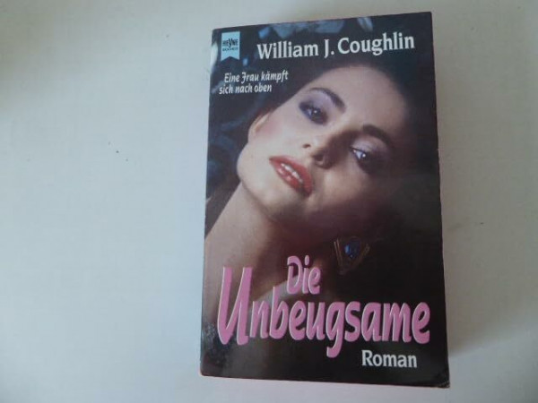 Die Unbeugsame