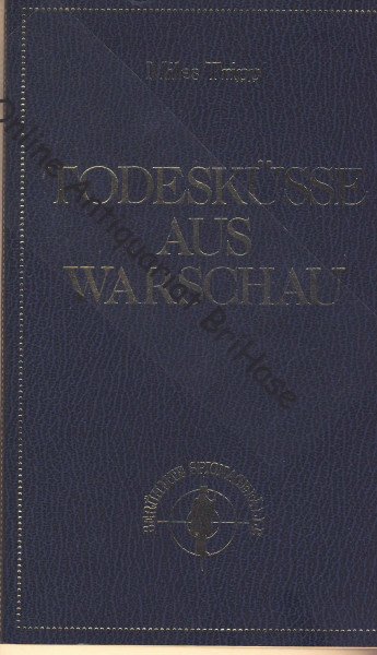 Todesküsse aus Warschau