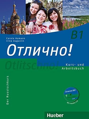 Otlitschno! B1: Der Russischkurs / Kurs- und Arbeitsbuch + Audio-CD (Otlitschno! aktuell)