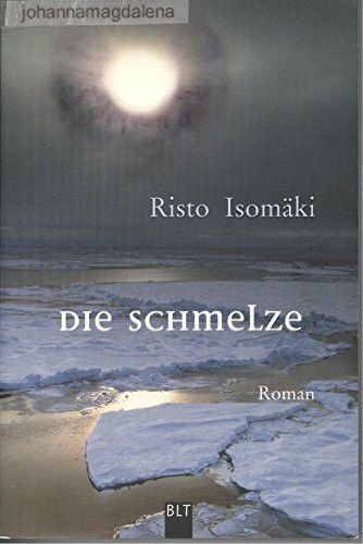Die Schmelze: Roman: Roman. Deutsche Erstausgabe (BLT. Bastei Lübbe Taschenbücher)