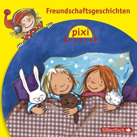 Pixi Hören: Freundschaftsgeschichten