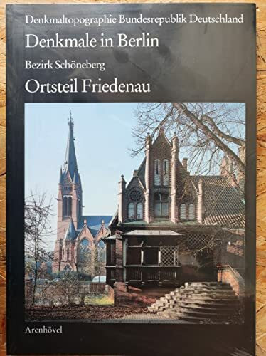 Denkmale in Berlin, Bezirk Schöneberg, Ortsteil Friedenau (Denkmaltopographie Bundesrepublik Deutschland - Denkmale in Berlin)