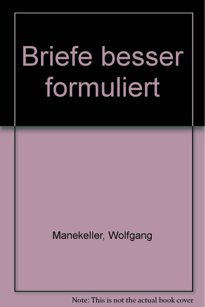 Briefe besser formuliert