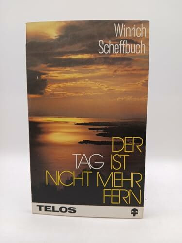 Der Tag ist nicht mehr fern