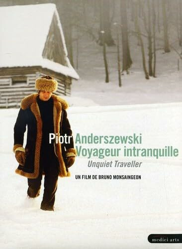 Piotr Anderszewski - Voyageur intranquille