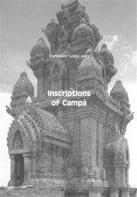 Inscriptions of Campa - based on the editions and translations of Abel Bergaigne, Étienne Aymonier,