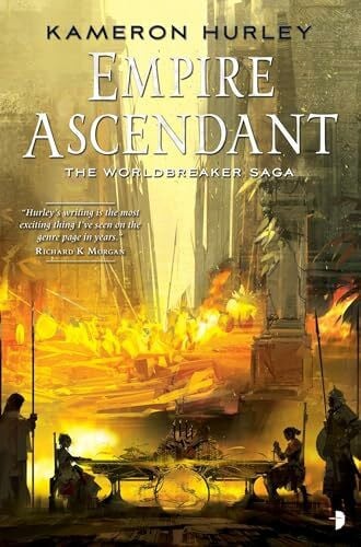 Empire Ascendant (The Worldbreaker Saga, Band 2)