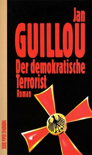 Der demokratische Terrorist: Roman (Piper Taschenbuch)