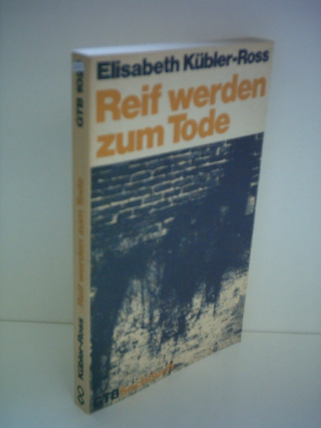 Reif werden zum Tode