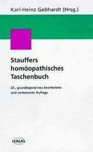 Stauffers homöopathisches Taschenbuch