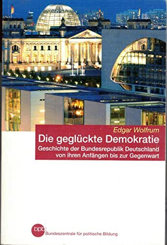 Die geglückte Demokratie