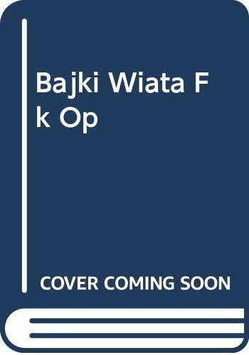 Bajki Wiata Fk Op