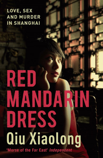 Red Mandarin Dress: Inspector Chen 5 (As heard on Radio 4)