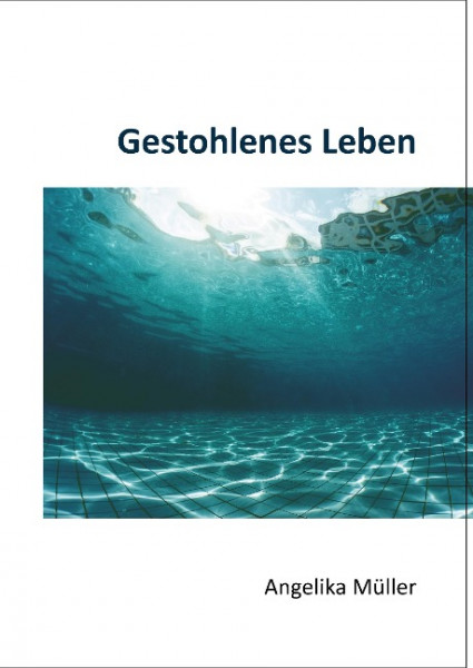 Gestohlenes Leben