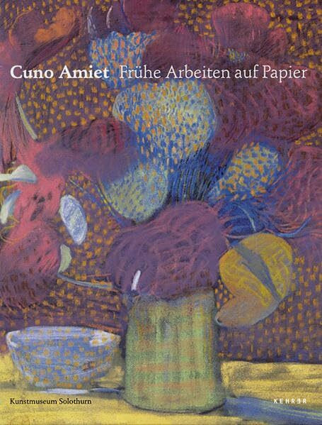 Cuno Amiet – Frühe Arbeiten auf Papier