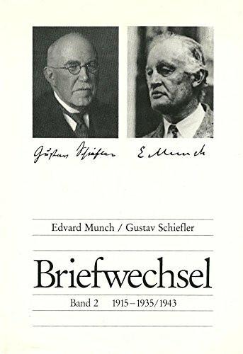 Briefwechsel Edvard Munch /Gustav Schiefler / Briefwechsel: 1915-1935/1943 (Veröffentlichungen des Vereins für Hamburgische Geschichte)