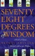 Seventy Eight Degrees of Wisdom