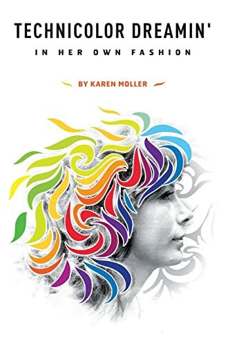 Technicolor Dreamin': in Her Own Fashion