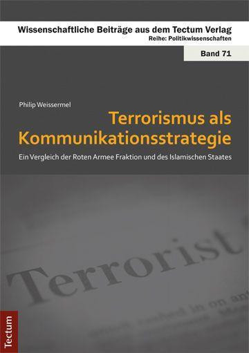 Terrorismus als Kommunikationsstrategie