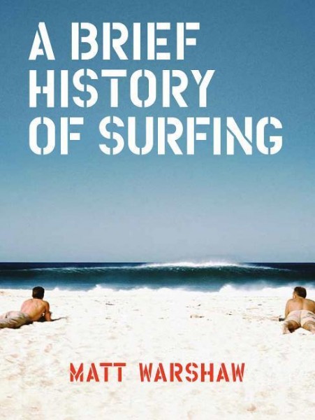 A Brief History of Surfing