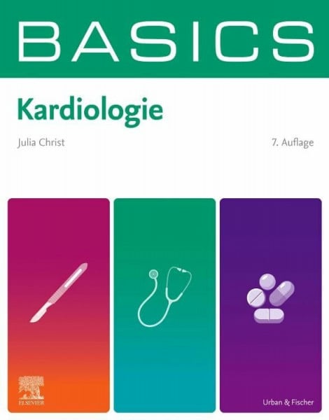 BASICS Kardiologie (KURZLEHRBUCH - Urban & Fischer Verlag)