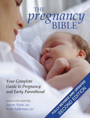 Firefly Books Ltd The Pregnancy Bible, Your Complete Guide To Pregnancy And Early Parenthood
