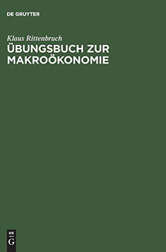 Übungsbuch zur Makroökonomie