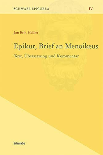 Epikur, Brief an Menoikeus: Edition, Übersetzung, Einleitung und Kommentar (Epicurea)