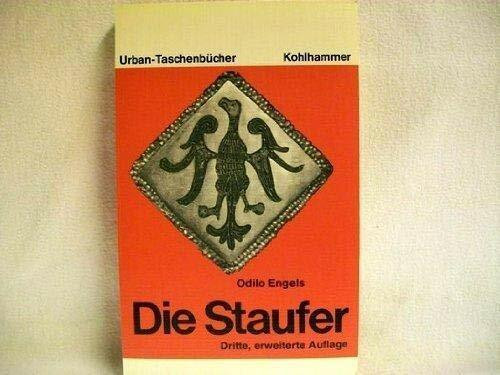 Die Staufer (Urban-Taschenbücher)