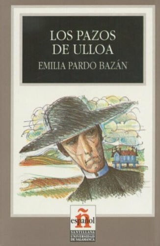 Los pazos de Ulloa / The House of Ulloa (Leer En Espanol, Level 6)