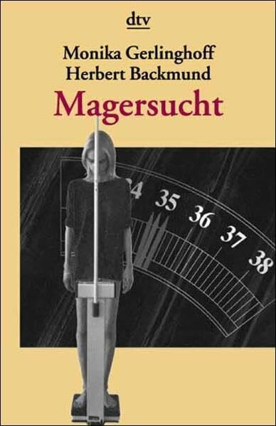 Magersucht: Anstöße zur Krankheitsbewältigung