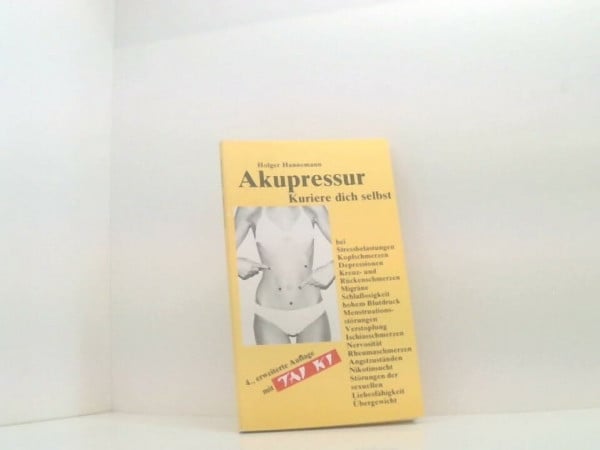 Akupressur. Kuriere dich selbst
