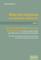 Wider das Vergessen des sokratischen Nichtwissens