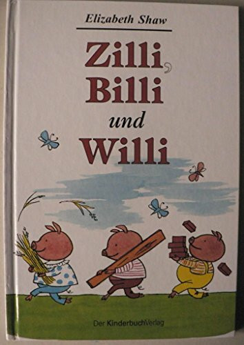 Beltz | Der KinderbuchVerlag Zilli, Billi Und Willi., Zwei Tiergeschichten